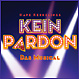Tickets Kein Pardon